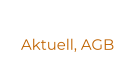 Aktuell, AGB