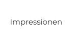 Impressionen