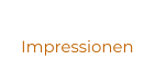 Impressionen